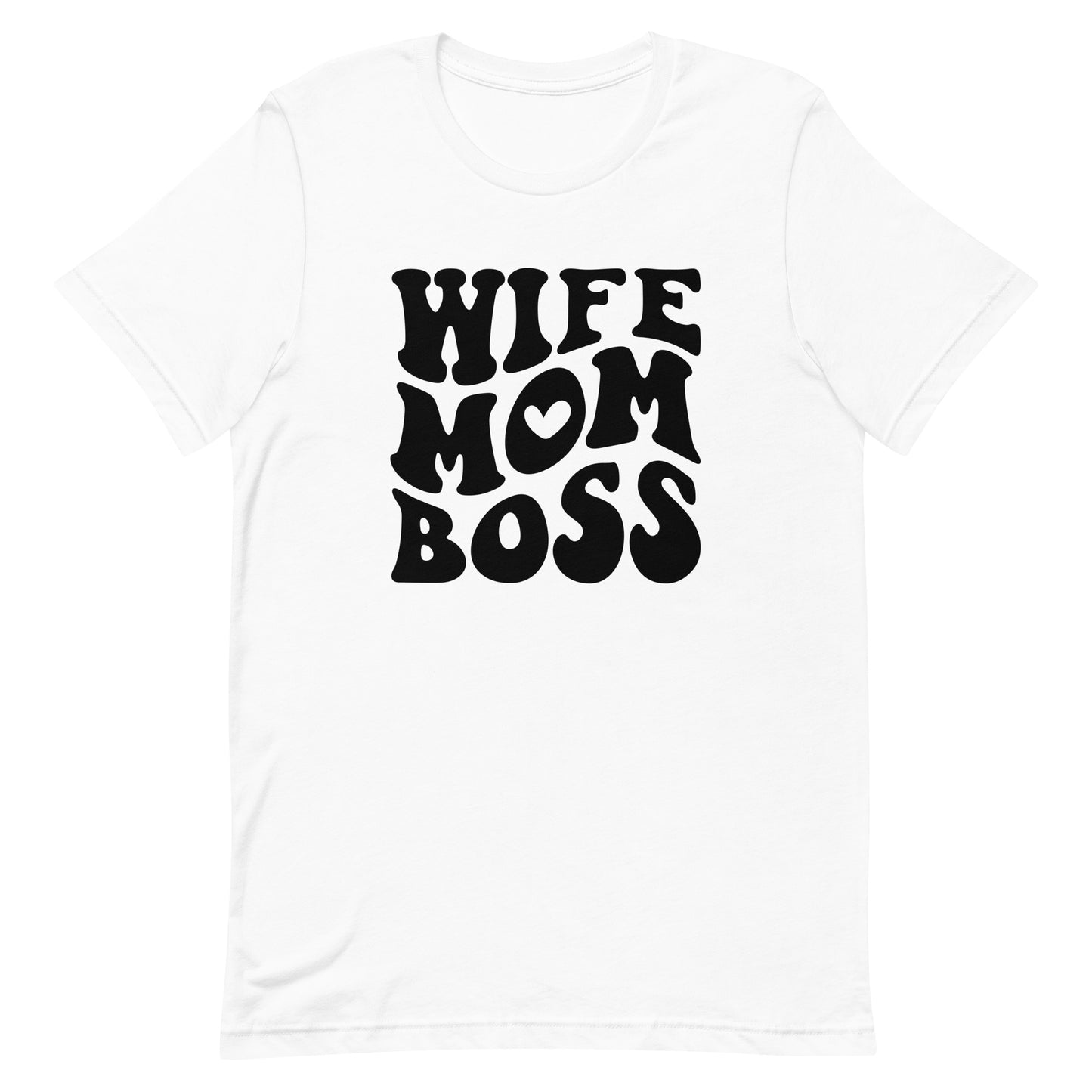 WIFE MOM BOSS - Unisex t-shirt