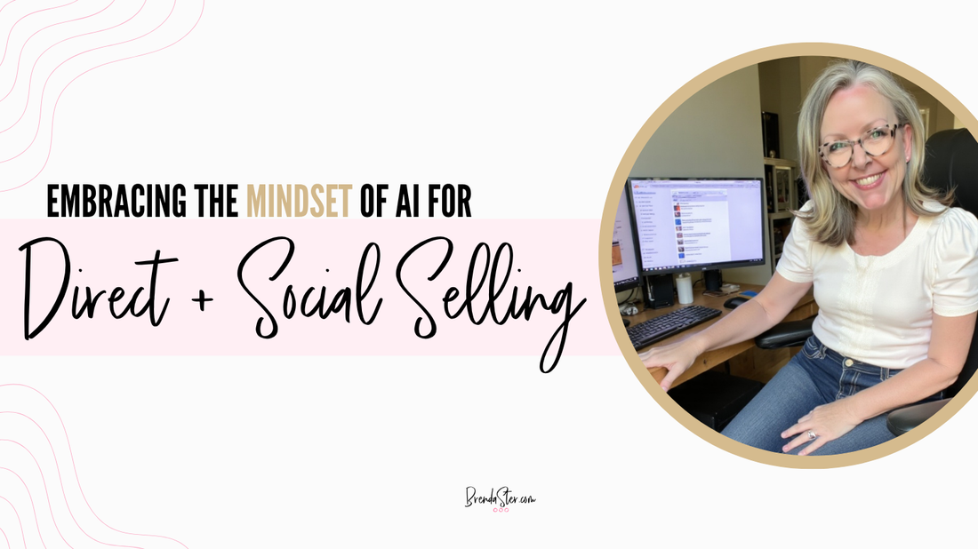 Embracing the Mindset of AI for Direct + Social Selling