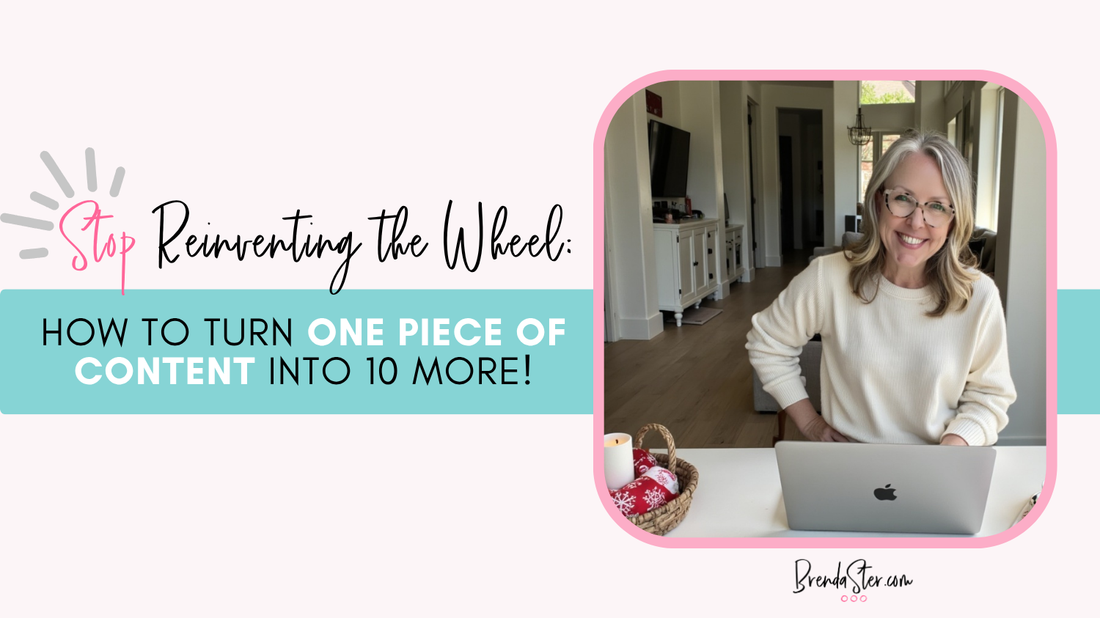 Stop Reinventing the Wheel: How to Turn One Piece of Content into 10 More!
