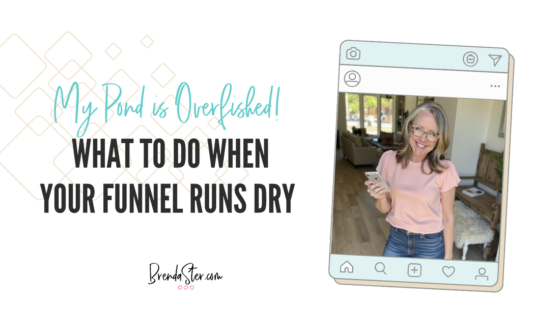 My Pond is Overfished! What to Do When Your Social + Sales Funnel Runs Dry