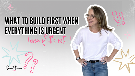 What to Build First When Everything Feels Urgent (Even If Nothing Is)