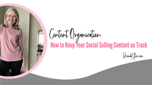 Content Organization: How to Keep Your Social Selling Content on Track