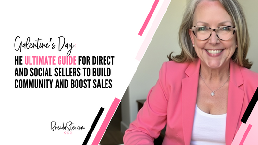 Galentine’s Day: The Ultimate Guide for Direct and Social Sellers to Build Community and Boost Sales