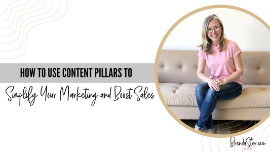 How to Use Content Pillars to Simplify Your Marketing and Boost Sales