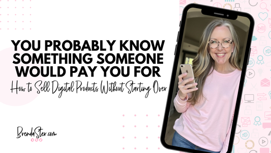 You Probably Know Something Someone Would Pay You For (Here's How to Sell Digital Products Without Starting Over)