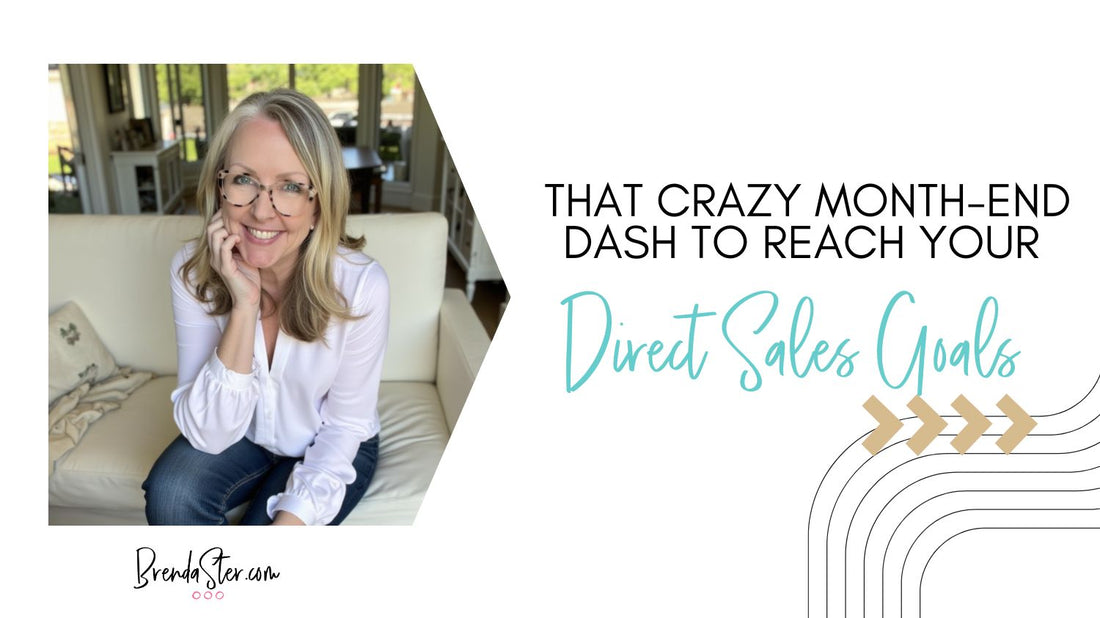 That Crazy Month-End Dash to Reach Your Direct Sales Goals