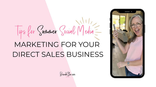 Tips for Summer Social Media Marketing for your Direct Sales Business