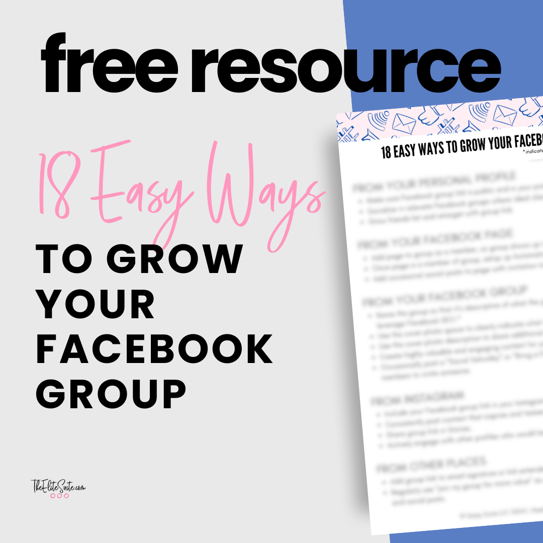 FREE - 18 Easy Ways to Grow Your Facebook Group