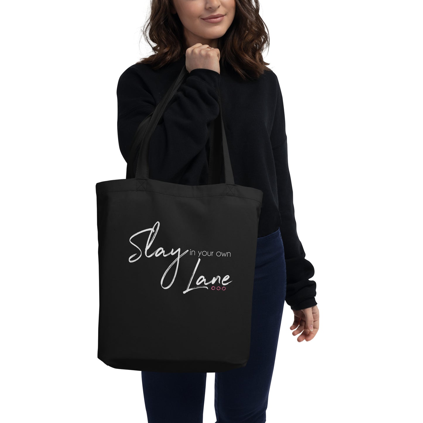 Slay in Your Lane - Eco Tote Bag