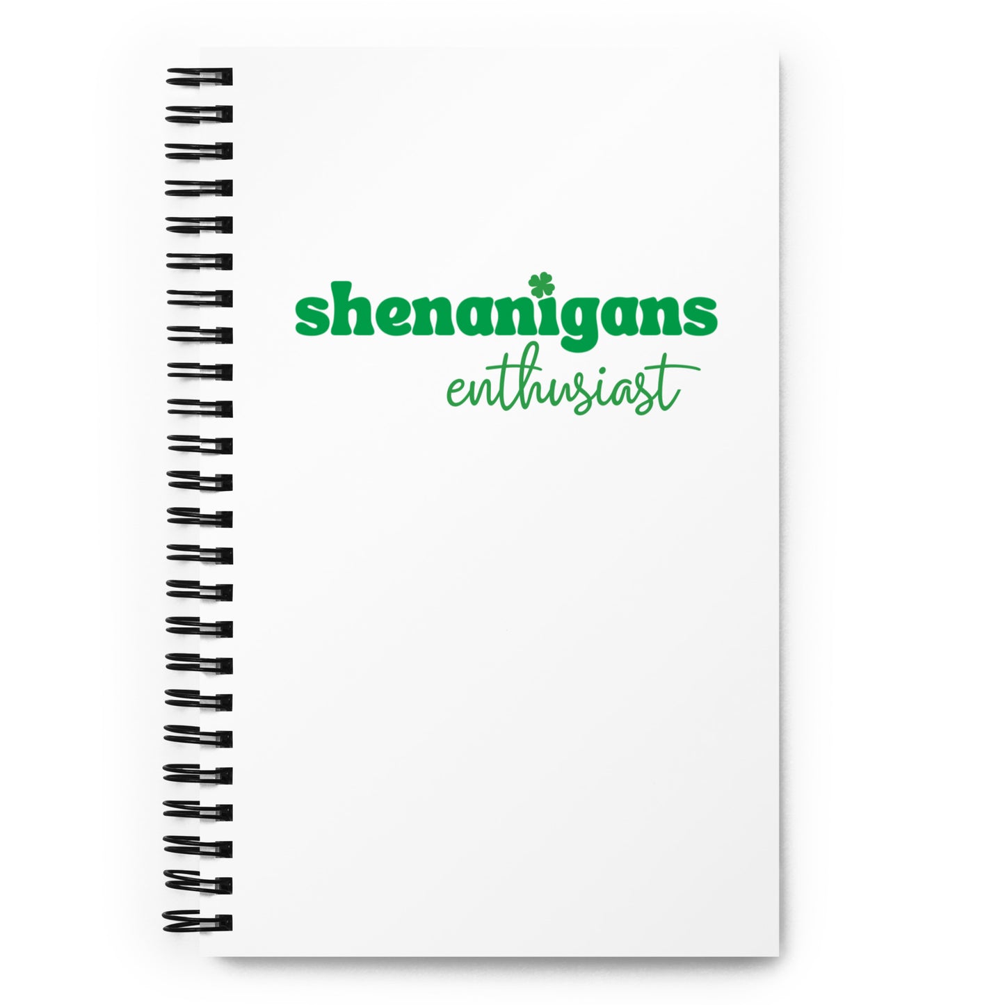 Shenanigans Spiral notebook