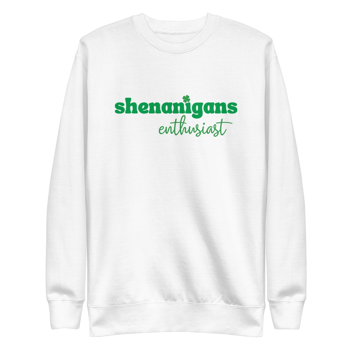 Shenanigan Enthusiast Sweatshirt