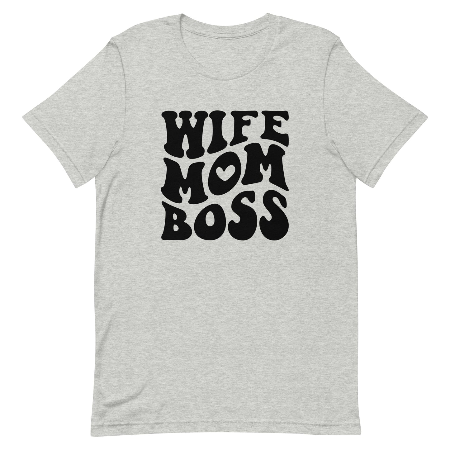 WIFE MOM BOSS - Unisex t-shirt