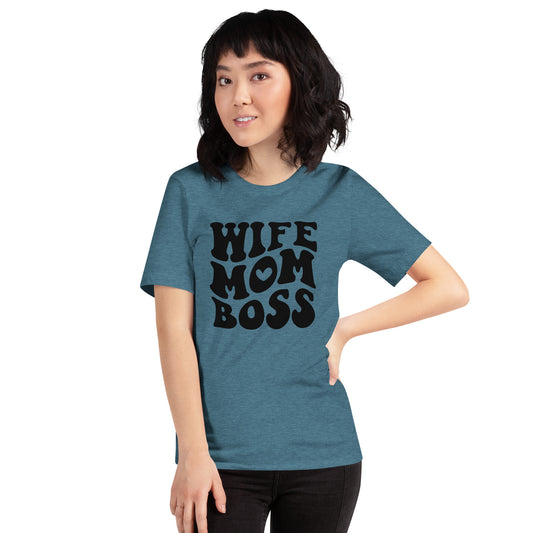 WIFE MOM BOSS - Unisex t-shirt