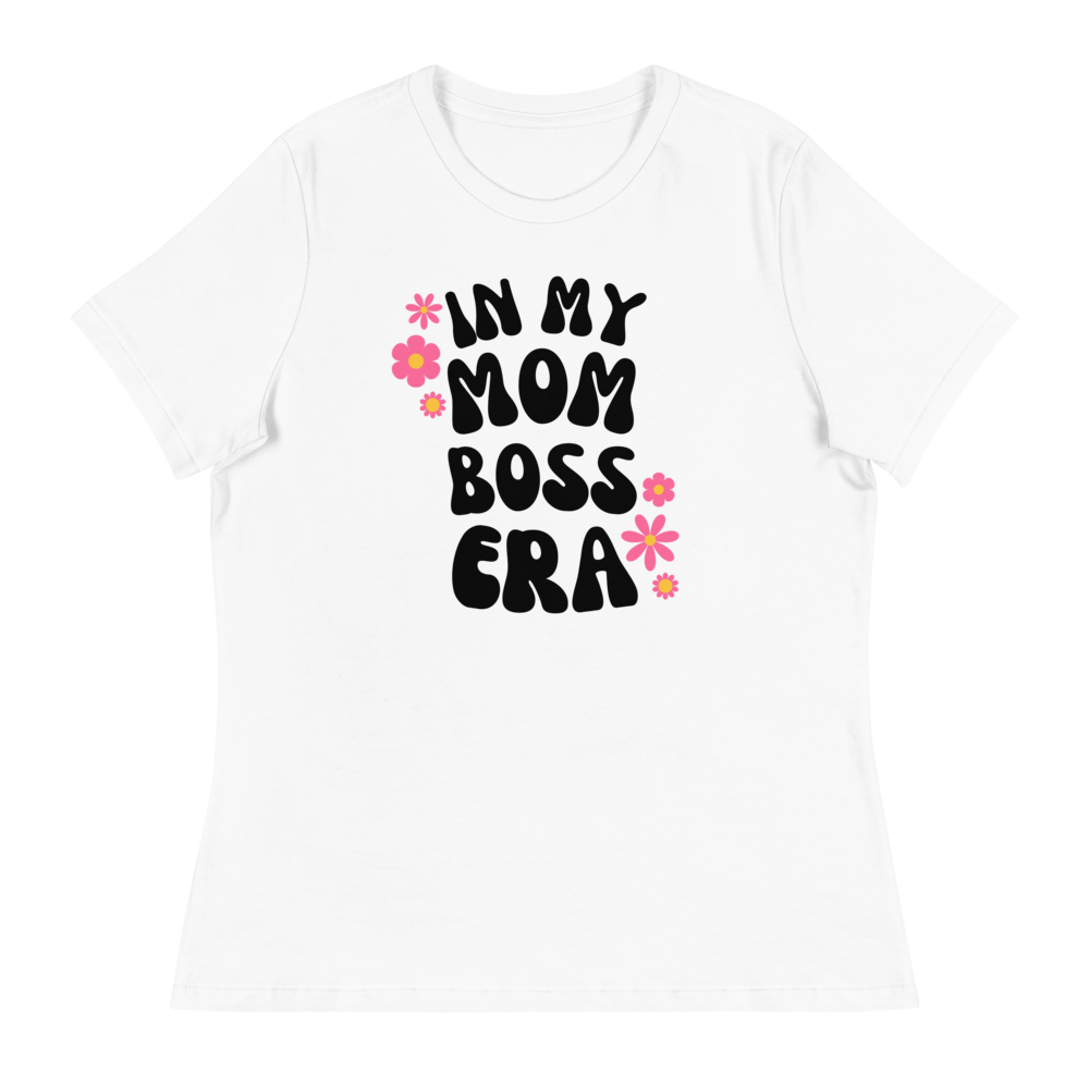 IN MY MOM BOSS ERA - Women's Relaxed T-Shirt